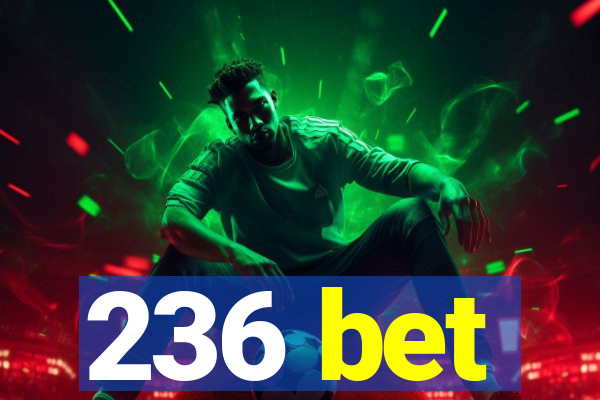 236 bet